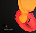 Anders Hagberg, Johannes Lundberg : Ma (CD, Album)