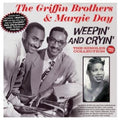 The Griffin Brothers & Margie Day : Weepin' And Cryin' - The Singles Collection 1950-55 (2xCD, Comp)