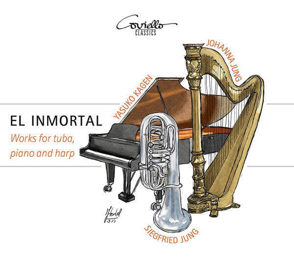 Johanna Jung, Yasuko Kagen, Siegfried Jung : El Inmortal: Works For Tuba, Piano And Harp (CD, Album)