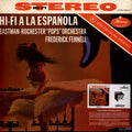 Frederick Fennell, Eastman-Rochester Orchestra : Hi-Fi A La Espaňola And Popovers (LP, Album, hal)