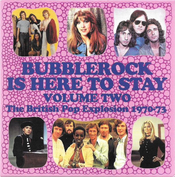 Various : Bubblerock Is Here To Stay Volume Two (The British Pop Explosion 1970-73) (3xCD, Comp + Box)