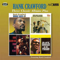 Hank Crawford : Three Classic Albums Plus (2xCD, Comp, RM)