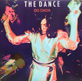 The Dance : Do Dada (LP, Comp, Ora)