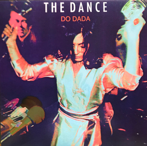 The Dance : Do Dada (LP, Comp, Ora)