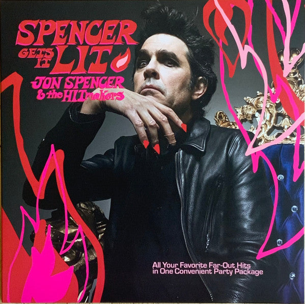 Jon Spencer & The Hitmakers : Spencer Gets It Lit (LP, Album, Ltd, Eco)
