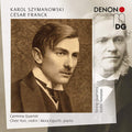 Karol Szymanowski, César Franck, Carmina Quartet, Chee-Yun, Akira Eguchi : Chamber Music (2xCD, Comp)