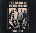 The Mothers Feat. Frank Zappa : Live 1969 (Legendary Radio Broadcast, Toronto) (CD, Unofficial)