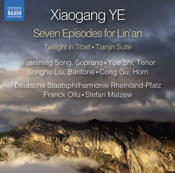 Xiaogang Ye, Staatsphilharmonie Rheinland-Pfalz, Franck Ollu, Stefan Malzew : Seven Episodes For Lin'an (CD, Album)