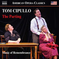 Tom Cipullo, Music of Remembrance : The Parting (CD, Album)