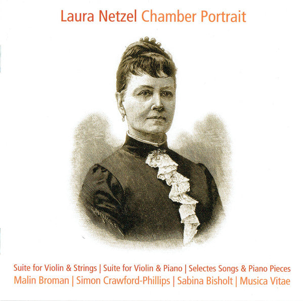 Laura Netzel, Musica Vitae, Malin Broman, Sabina Bisholt, Simon Crawford Phillips : Chamber Portrait (CD, Album)