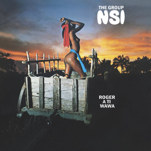 The Group NSI : Roger A Ti Wawa (LP, Album, Dlx, RE, 180)