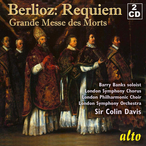 Hector Berlioz, Barry Banks, London Symphony Chorus, London Philharmonic Choir, London Symphony Orchestra, Sir Colin Davis : Requiem (Grande Messe Des Morts) (2xCD, Album, RE)