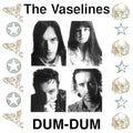 The Vaselines : Dum-Dum (LP, Album, RE, Mil)