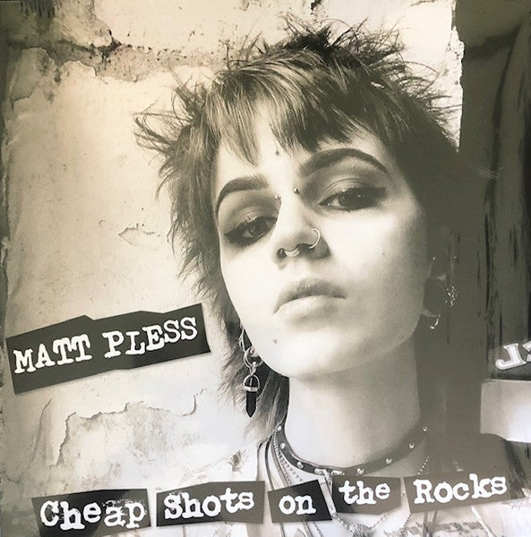Matt Pless : Cheap Shots On The Rocks (LP, Cle)