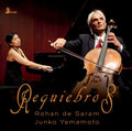 Rohan de Saram, Junko Yamamoto (2) : Requiebros (CD, Album)
