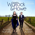 Anna Harvey (2), Mark Austin (12) : Songs By Warlock And Howe (CD, Album)