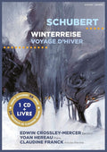 Edwin Crossley-Mercer, Yoan Hereau, Claudine Franck, Franz Schubert : Winterreise (CD, Album)