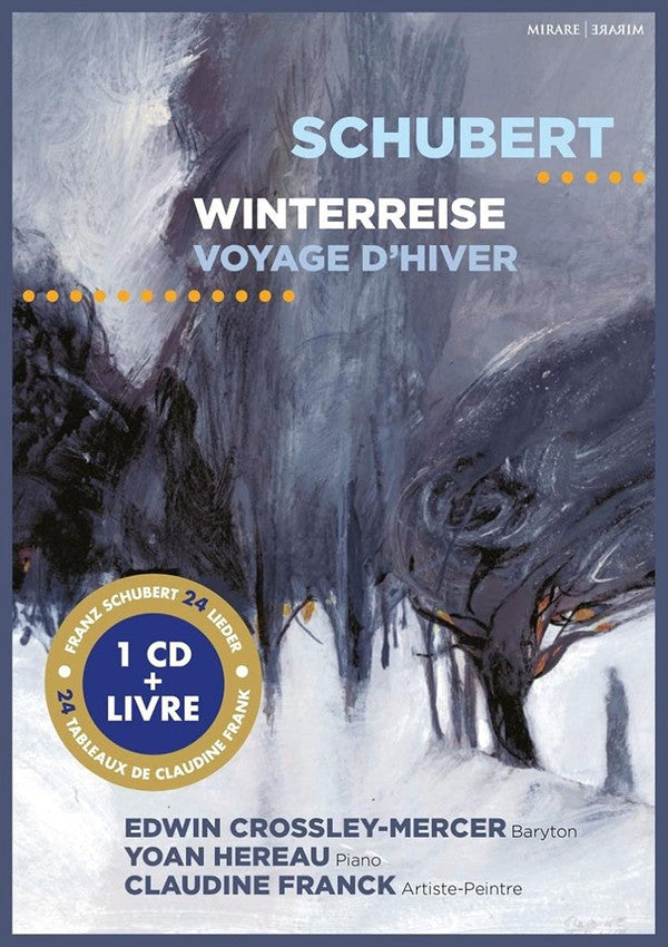 Edwin Crossley-Mercer, Yoan Hereau, Claudine Franck, Franz Schubert : Winterreise (CD, Album)