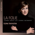 François Couperin, Claude Debussy, Franz Liszt, Alexander Scriabin, Sergei Rachmaninoff, Elena Tarasova : La Folie (CD, Album)