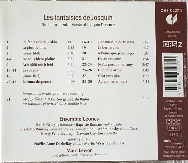 Josquin Des Prés, Ensemble Leones, Marc Lewon : Les Fantaisies De Josquin - The Instrumental Music Of Josquin Desprez (CD, Album, RE)