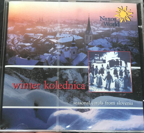 Unknown Artist : Winter Kolednica - Seasonal Carols From Slovenia (CD, Comp)