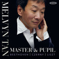 Melvyn Tan, Ludwig van Beethoven, Carl Czerny, Franz Liszt : Master & Pupil  (CD, Album)
