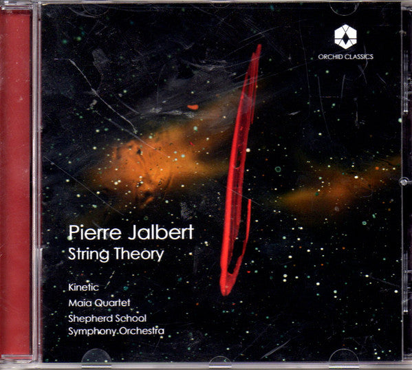 Pierre Jalbert, Kinetic (33), Maia String Quartet, Shepherd School Symphony Orchestra : String Theory (CD, Album)