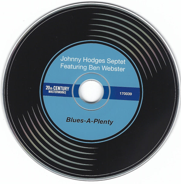 Johnny Hodges Septet featuring Ben Webster : Blues-A-Plenty (CD, Album, RE)