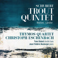 Franz Schubert, Thymos Quartet, Christoph Eschenbach, Yann Dubost, Jean-Frédéric Neuburger : Trout Quintet; Waltzes; Ländler (CD, Album)