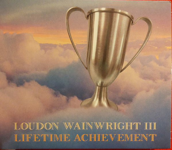 Loudon Wainwright III : Lifetime Achievement (CD, Album)