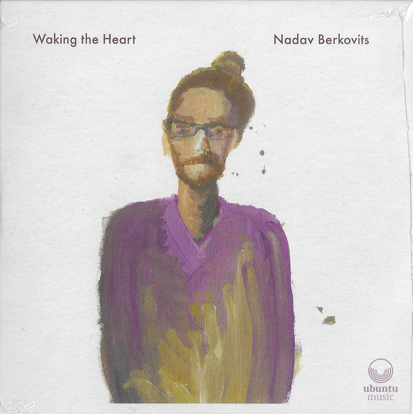 Nadav Berkovits : Waking The Heart (CD, Album)