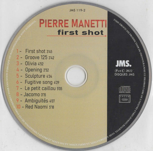 Pierre Manetti : First Shot (CD, Album, Dig)