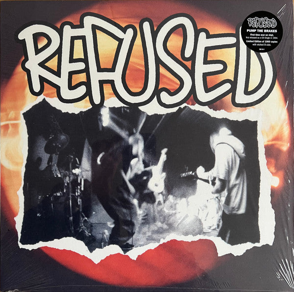 Refused : Pump The Brakes (12", S/Sided, Etch, Ltd)