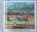 Cliffdiver : Exercise Your Demons (CD, Album)