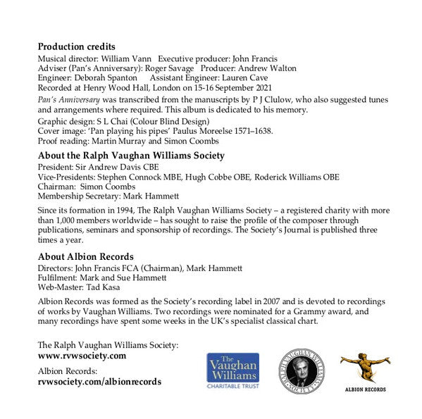 Ralph Vaughan Williams  –  Timothy West, Samuel West, Mary Bevan, Sophie Bevan, Jessica Dandy, Johnny Herford, The Choir Of Clare College, Britten Sinfonia, William Vann : Pan's Anniversary / Tallis Fantasia (CD)