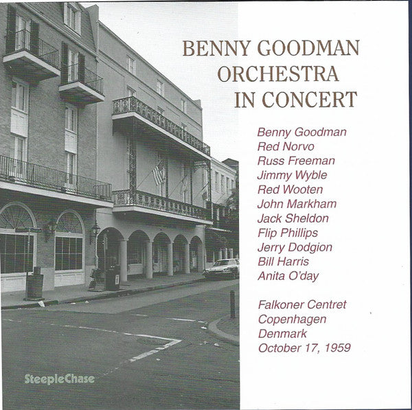 Benny Goodman And His Orchestra : In Concert - Falkoner Centret Copenhagen, Denmark October 19, 1959 (CD, Album)