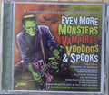 Various : Even More Monsters Vampires Voodoos & Spooks (CDr, Comp, Mono)