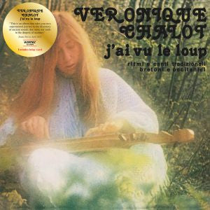 Veronique Chalot : J'ai Vu Le Loup  (LP, Album, Ltd, RE)
