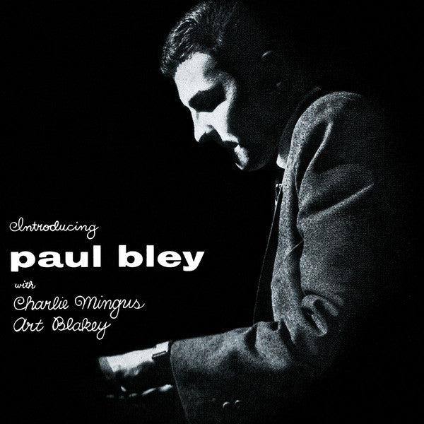 Paul Bley  With Charles Mingus, Art Blakey : Introducing Paul Bley (LP, Album, Ltd, RE)