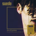 Suede : Love & Poison (Live At The Brixton Academy, 16th May 1993) (2xLP, Album)