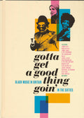 Various : Gotta Get A Good Thing Goin' (Black Music In Britain In The Sixties) (4xCD, Comp + Box)