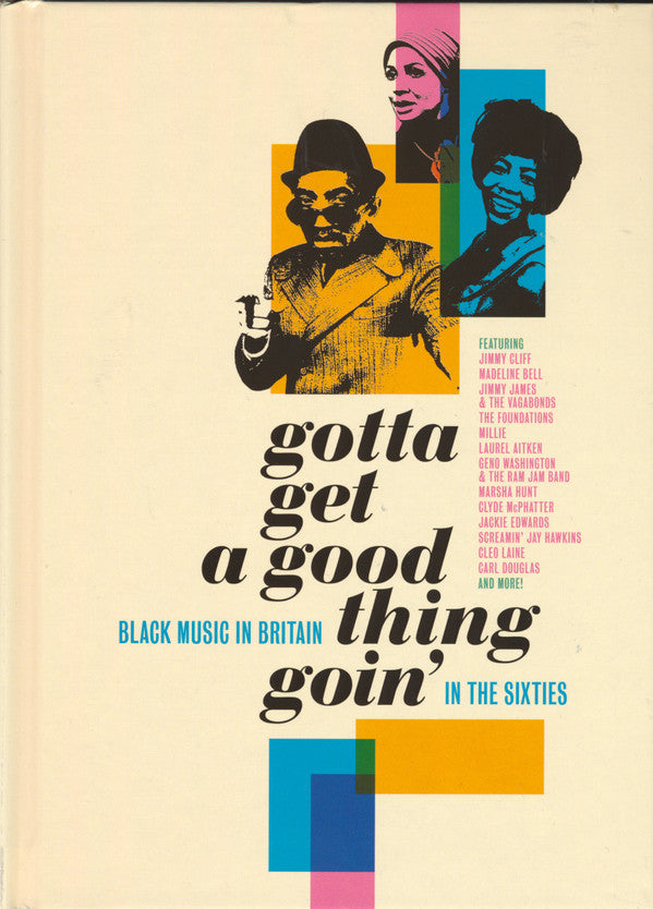 Various : Gotta Get A Good Thing Goin' (Black Music In Britain In The Sixties) (4xCD, Comp + Box)