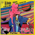 Kalaha + Hilal Kaya With Aarhus Jazz Orchestra : Tutku (LP, Album)