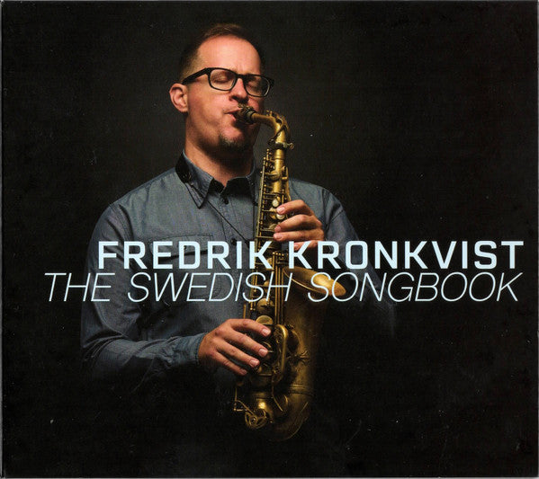 Fredrik Kronkvist : The Swedish Songbook (CD, Album)