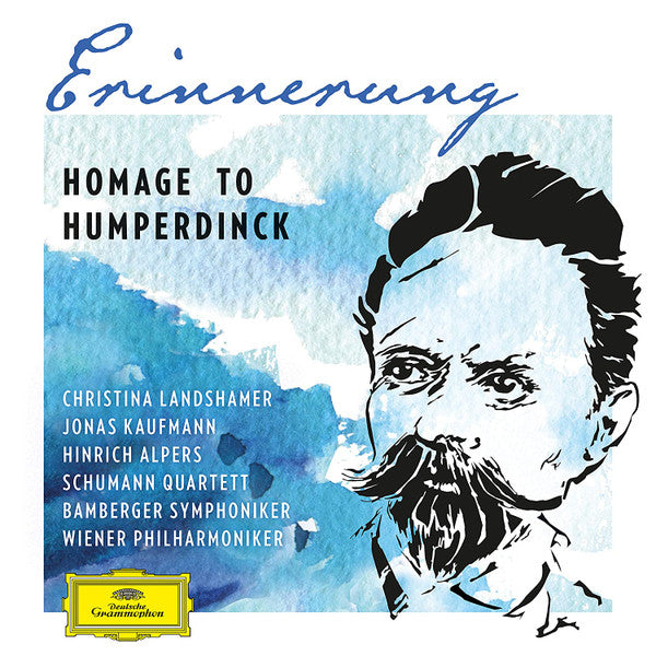 Engelbert Humperdinck (2) – Christina Landshamer, Jonas Kaufmann, Hinrich Alpers, Schumann Quartett, Bamberger Symphoniker, Wiener Philharmoniker : Erinnerung (Homage To Humperdinck) (2xCD, Album)