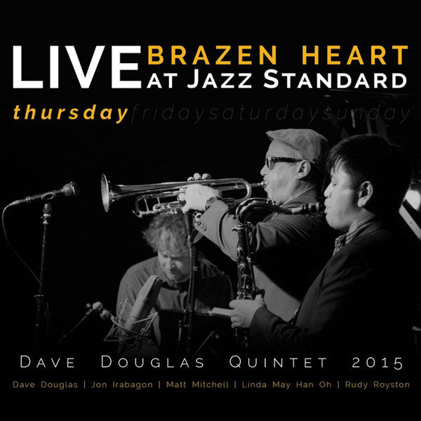 Dave Douglas Quintet : Brazen Heart: Live At Jazz Standard Thursday (2xCD, Album)