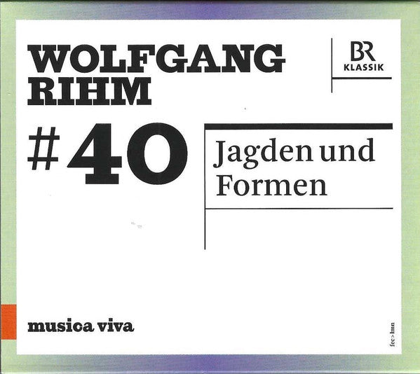 Wolfgang Rihm : #40 | Jagden Und Formen (CD, Album)