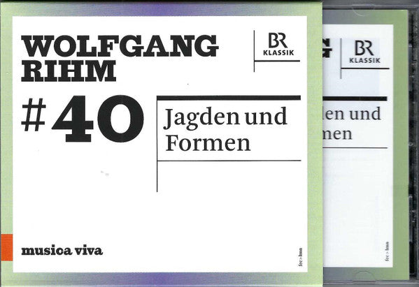 Wolfgang Rihm : #40 | Jagden Und Formen (CD, Album)