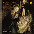 Ensemble Clematis : O Jesulein... A German Baroque Christmas Oratorio (CD, Album)