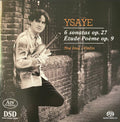 Eugène Ysaÿe, Noé Inui : 6 Sonates Op.27 / Etude Poème Op.9 (SACD, Hybrid, Multichannel)